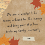 Quote from Carl: "We are so excited to be coming onboard for the journey and being part of a true fostering family community."